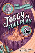 A Murder Most Unladylike Mystery- Jolly Foul Play