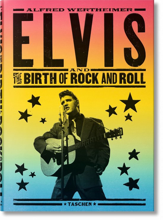 Alfred Wertheimer. Elvis And The Birth Of Rock And Roll - cover