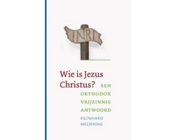 Omslag van Wie Is Jezus Christus?
