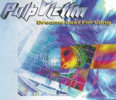 Pulp Victim - Dreams Last For Long (CD-Maxi-Single)