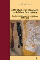 Documents Pour L'Histoire Des Francophonies- Littérature Et Engagements En Belgique Francophone