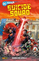 Suicide Squad 3 - Suicide Squad - Bd. 3 (4. Serie): Krieg um Erde 3