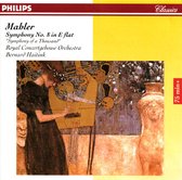 Mahler*, Royal Concertgebouw Orchestra*, Bernard Haitink – Symphony No. 8 In E Flat 'Symphony Of A Thousand'