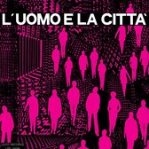 Piero Umiliani - L'uomo E La Citta (LP)