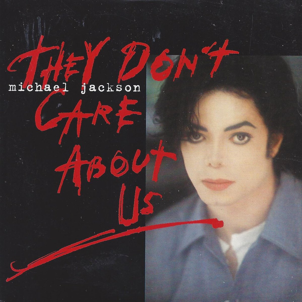 They Don't Care About Us - Michael Jackson