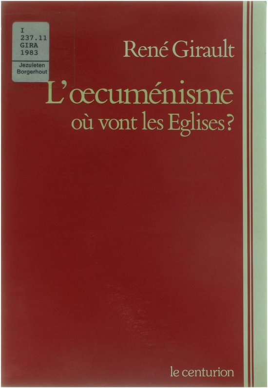 L'oecuménisme, où vont les Eglises?