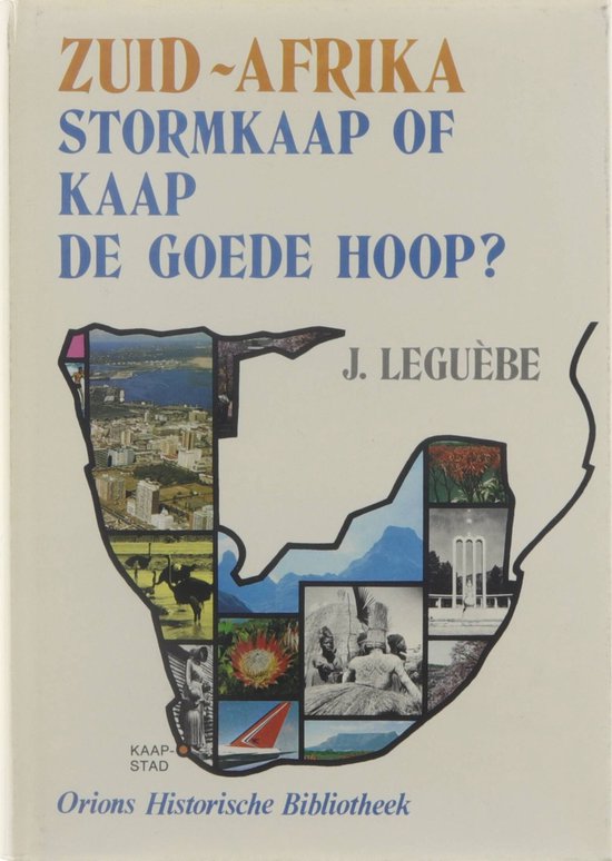 9789026434525 - Zuid-Afrika : Stormkaap of Kaap de Goede Hoop?
