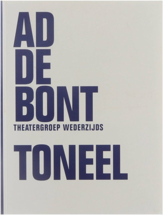 Toneel Verzameld Ad De Bont 9789064036187 Boeken Bol toneel-verzameld-ad-de-bont-9789064036187-boeken-bol
