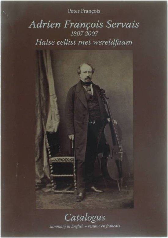 Adrien François Servais 1807-2007