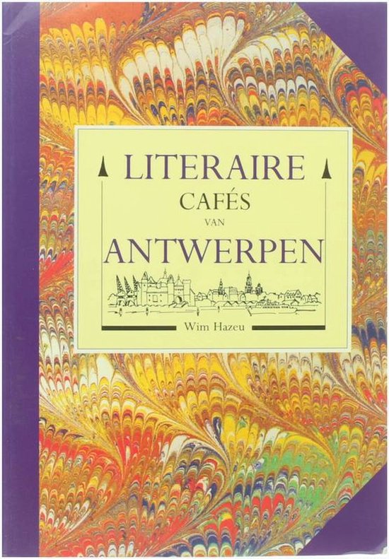 wim-hazeu-literaire-cafs-van-antwerpen