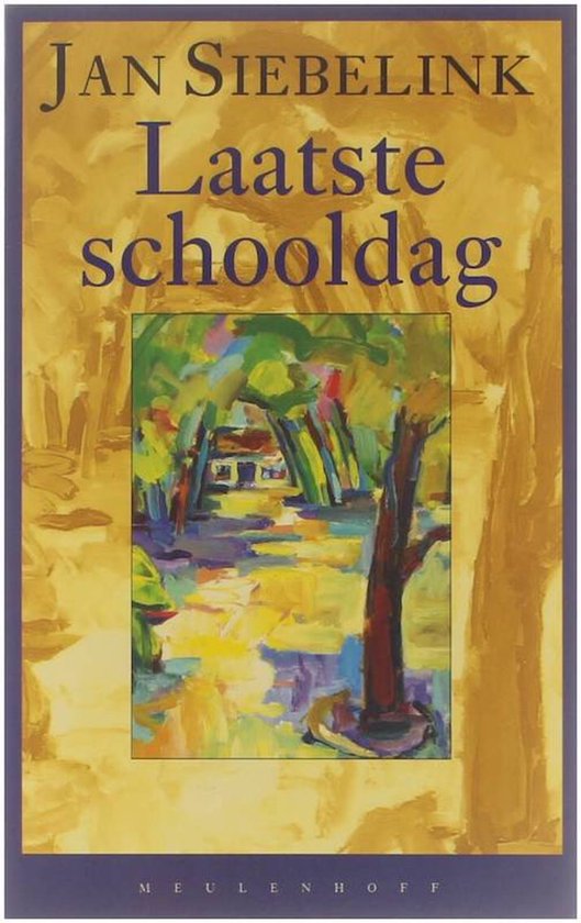 Laatste schooldag | Jan Siebelink