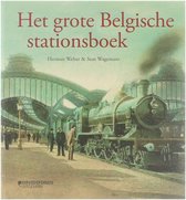 Het grote Belgische stationsboek