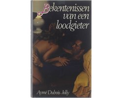 Bekentenissen van een loodgieter - Dubois Jolly
