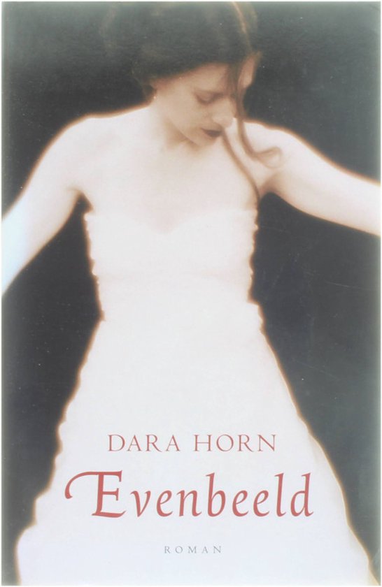 Dara Horn - Evenbeeld