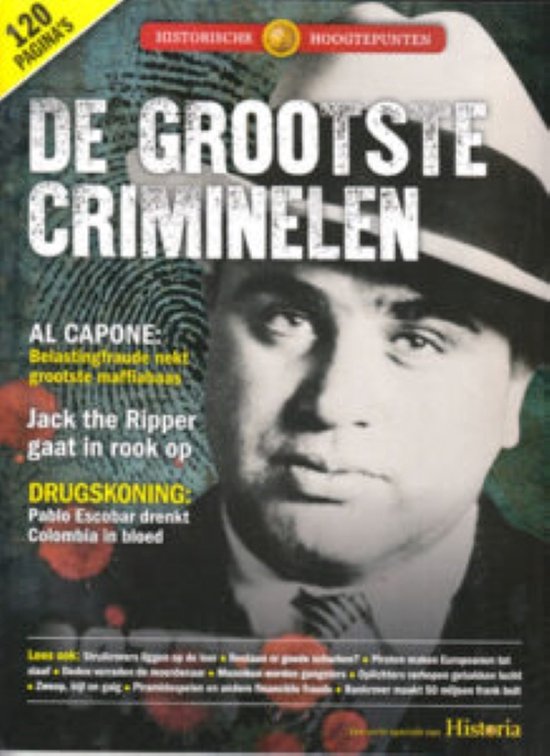 Historia Historische hoogtepunten - De grootste criminelen 01 2017