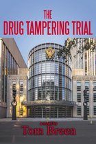 The Drug Tampering Trial
