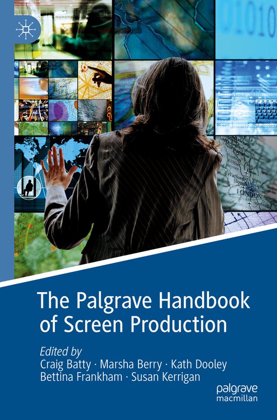 The Palgrave Handbook of Screen Production - cover
