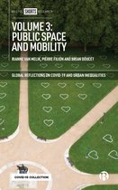 Global Reflections on COVID-19 and Urban Inequalities- Volume 3: Public Space and Mobility