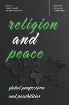 Baker Series in Peace and Conflict Studies- Religion and Peace