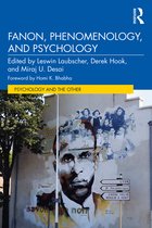 Psychology and the Other- Fanon, Phenomenology, and Psychology