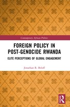 Contemporary African Politics- Foreign Policy in Post-Genocide Rwanda