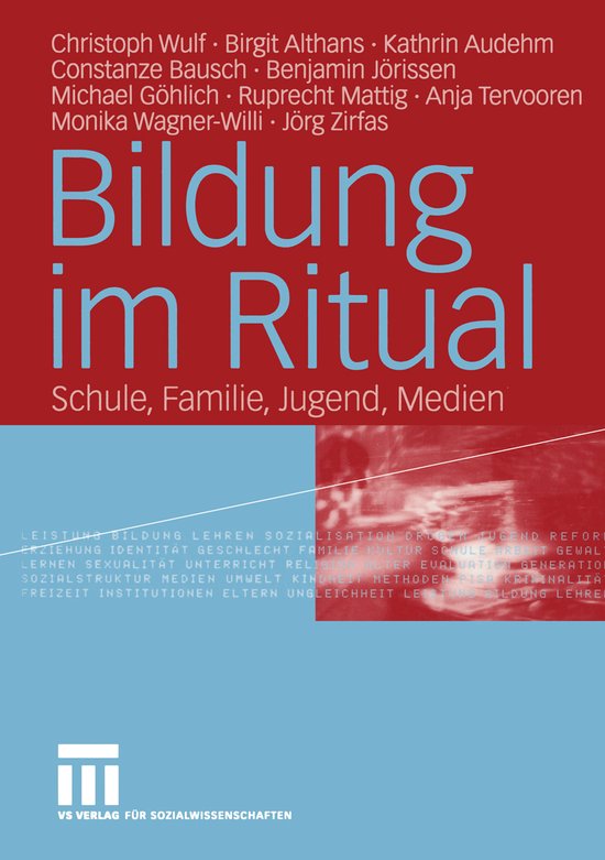 Wulf Rituale Bildung im Ritual, Christoph Wulf | 9783810040909 | Boeken | bol