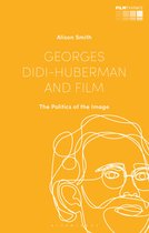 Film Thinks- Georges Didi-Huberman and Film