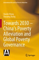 Towards 2030 China s Poverty Alleviation and Global Poverty Governance