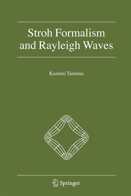 Stroh Formalism and Rayleigh Waves - cover