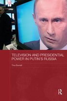 Television and Presidential Power in Putin¿s Russia