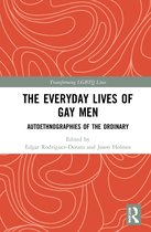 Transforming LGBTQ Lives-The Everyday Lives of Gay Men