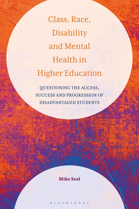 Class, Race, Disability and Mental Health in Higher Educatio ... - cover