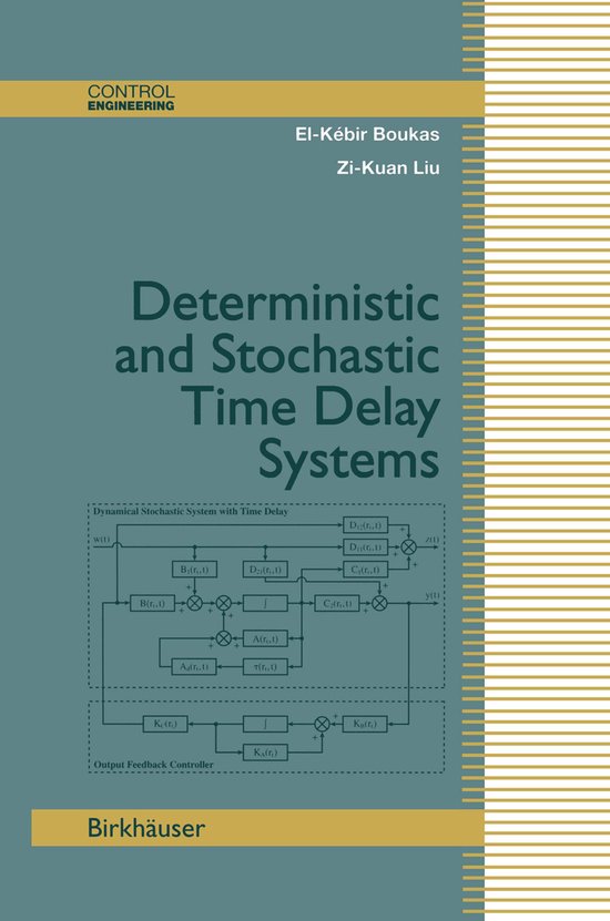 Deterministic and Stochastic Time-Delay Systems - cover