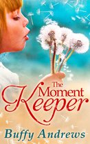 The Moment Keeper