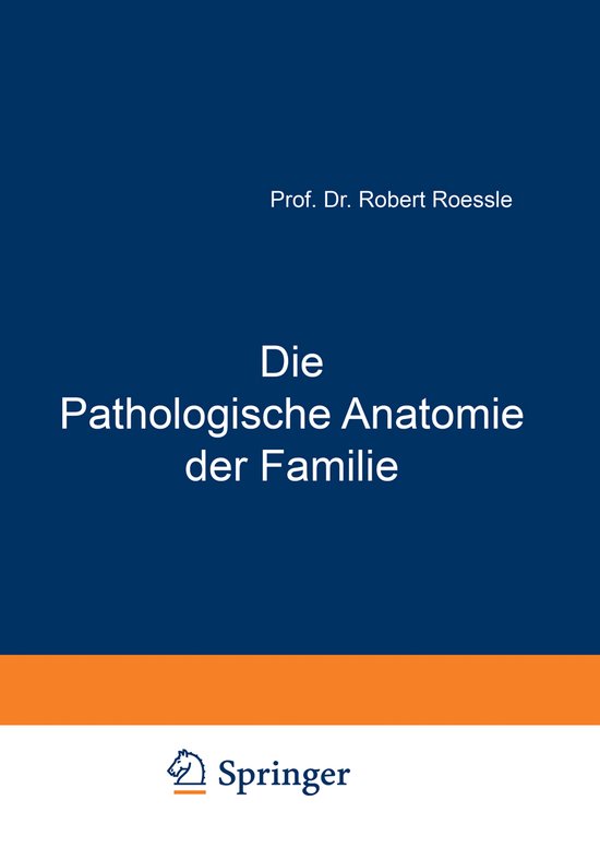 Die Pathologische Anatomie der Familie - cover