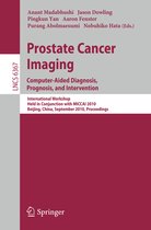 Prostate Cancer Imaging Computer Aided Diagnosis Prognosis and Intervention