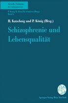 Schizophrenie und Lebensqualität