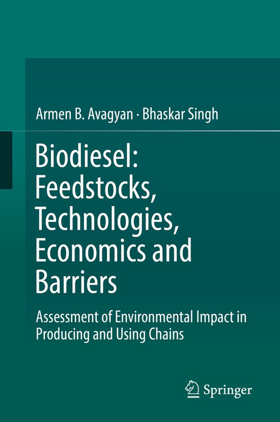 Biodiesel: Feedstocks, Technologies, Economics and Barriers - cover
