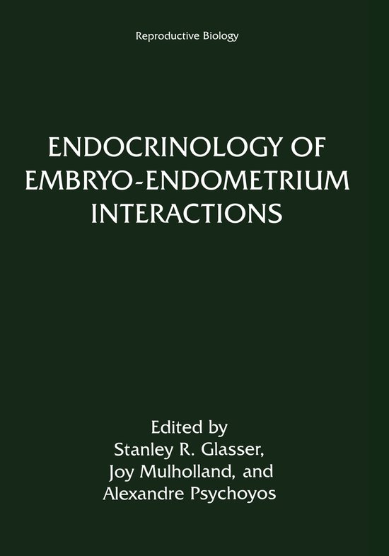 Endocrinology of Embryo-Endometrium Interactions - cover