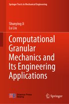 Springer Tracts in Mechanical Engineering- Computational Granular Mechanics and Its Engineering Applications