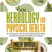 Herbology for Physical Health