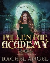 Fallen Fae Academy 3 - Declaration Year 3: An Academy Reversed Harem Paranormal Bully Romance