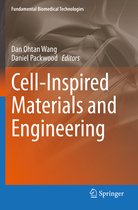 Cell Inspired Materials and Engineering