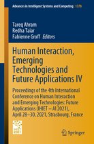 Human Interaction Emerging Technologies and Future Applications IV