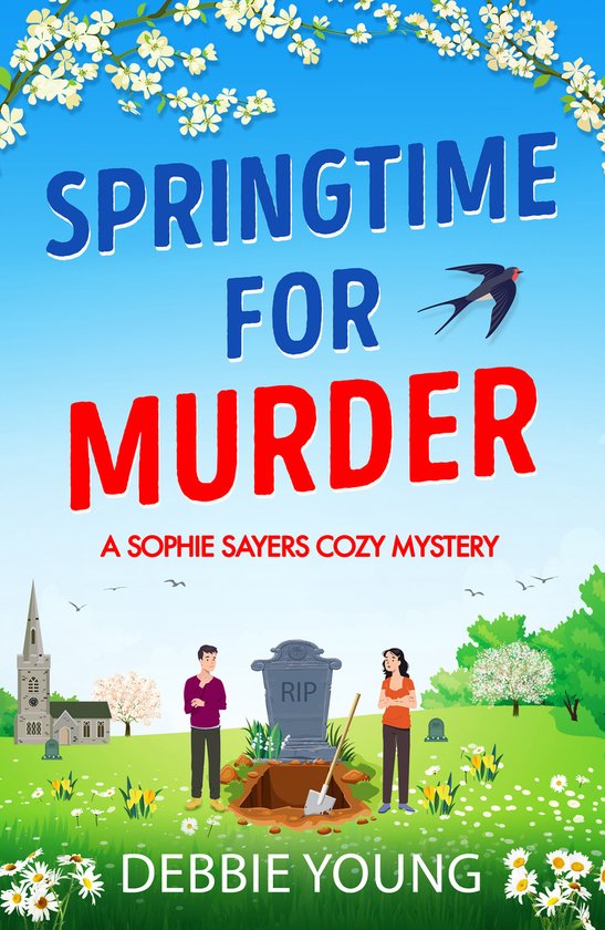 A Sophie Sayers Cozy Mystery5- Springtime for Murder - cover