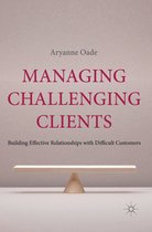 Managing Challenging Clients