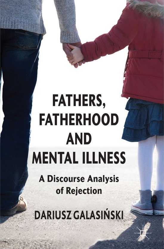 Fathers, Fatherhood And Mental Illness - cover