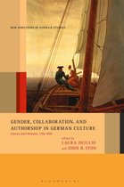 New Directions in German Studies- Gender, Collaboration, and Authorship in German Culture