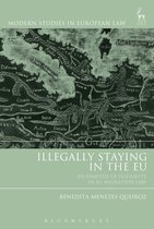 Modern Studies in European Law- Illegally Staying in the EU