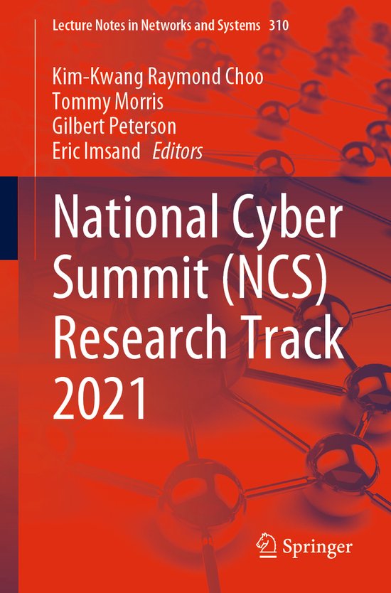 Lecture notes in networks and systems national cyber summit ncs